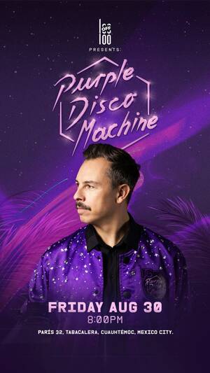 Purple Disco Machine OFF looloo @ Hotel Reforma photo