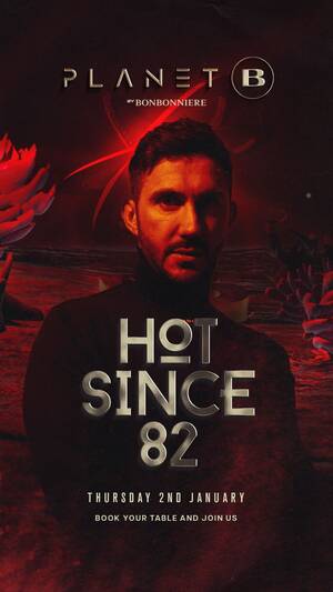 HOT SINCE 82 @ BONBONNIERE TULUM photo