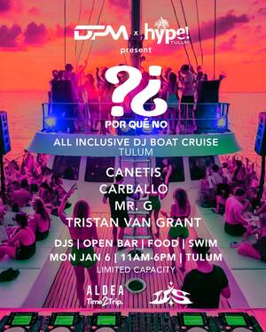 ¿POR QUÉ NO? x DPM & Hype: Catarman ALL-INCLUSIVE BOOZE CRUISE photo